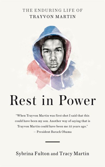 Rest in Power, Tracy Martin, Sybrina Fulton