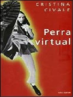 Perra Virtual, Cristina Civale