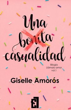 Una bonita casualidad, Giselle Amorós