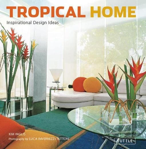 Tropical Home, Kim Inglis