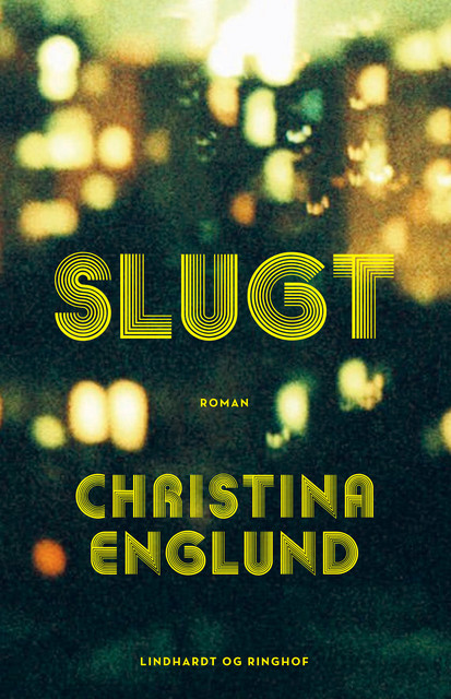 Slugt, Christina Englund