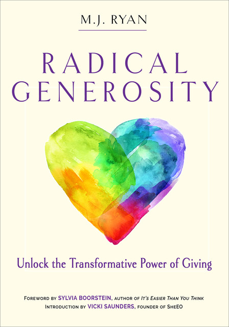 Radical Generosity, M.J. Ryan