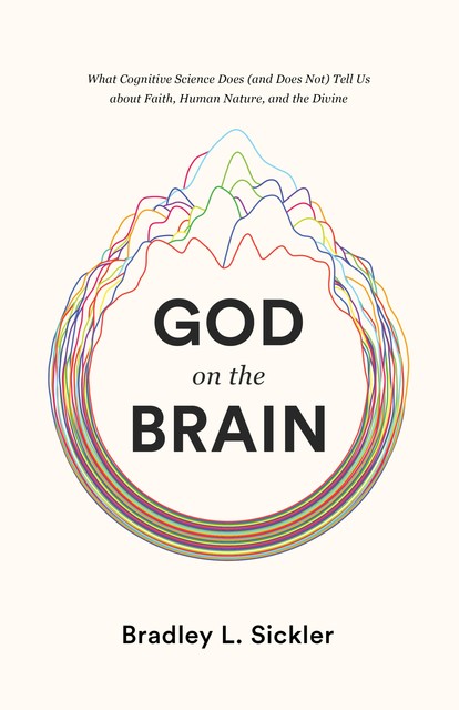 God on the Brain, Brad Sickler