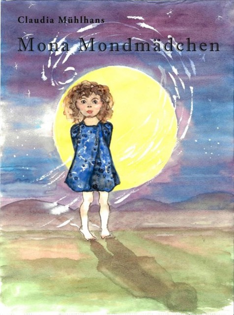 Mona Mondmädchen, Claudia Mühlhans