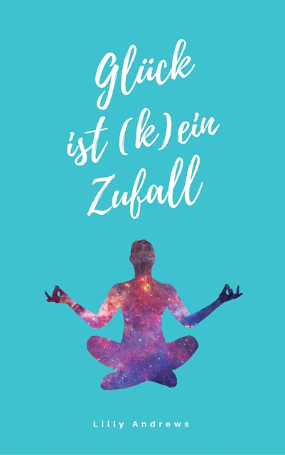 Glück ist (k)ein Zufall, Lilly Andrews