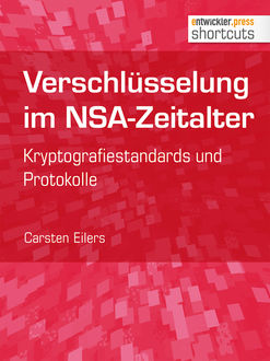 Verschlüsselung im NSA-Zeitalter, Carsten Eilers