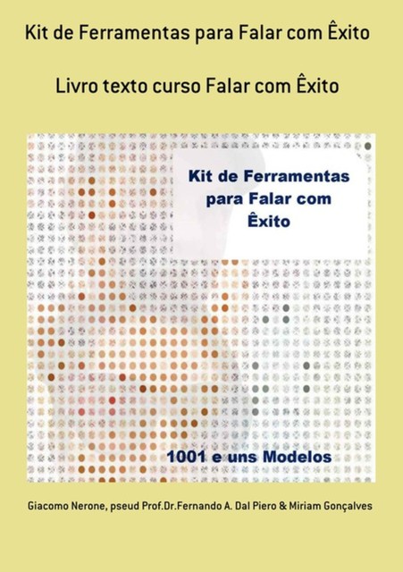 Kit De Ferramentas Para Falar Com Êxito, amp, Giacomo Nerone, Miriam Gonçalves, Pseuddr. fernando A. Dal Piero