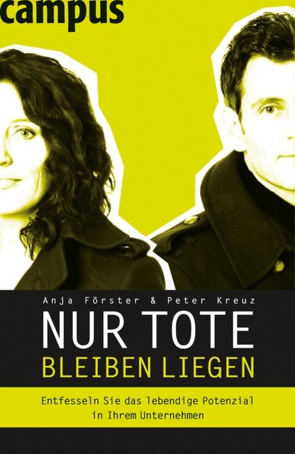 Nur Tote bleiben liegen, Anja Förster, Peter Kreuz