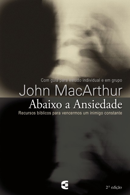 Abaixo a ansiedade, John MacArthur Jr