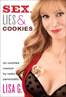 Sex, Lies, and Cookies, Lisa Glasberg