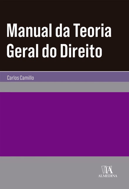 Manual da teoria geral do direito, Carlos Camillo