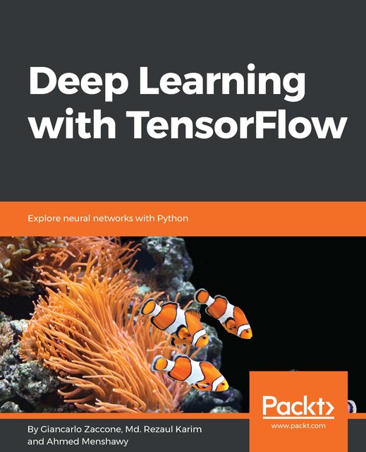 B05478_Deep Learning with TensorFlow, Packt Publishing