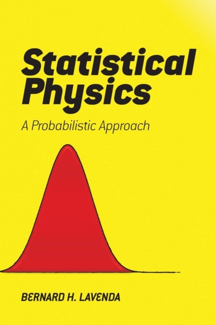 Statistical Physics, Bernard Lavenda