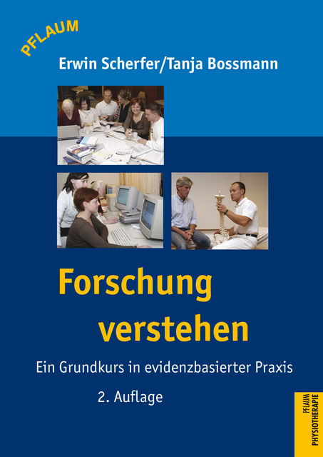 Forschung verstehen, Erwin Scherfer, Tanja Bossmann