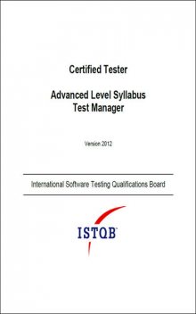 Certified Tester Advanced Level Syllabus Test Manager, International Software Testing Qualifications Board