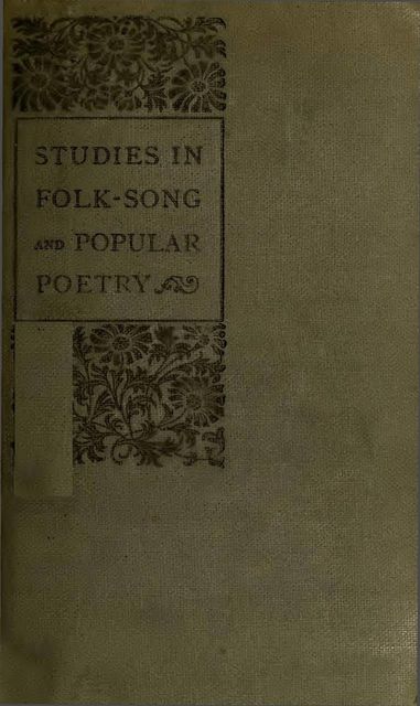 Studies in Folk-Song and Popular Poetry, Alfred Williams