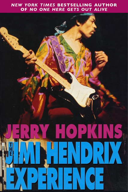 The Jimi Hendrix Experience, Jerry Hopkins