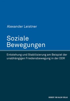 Soziale Bewegungen, Alexander Leistner