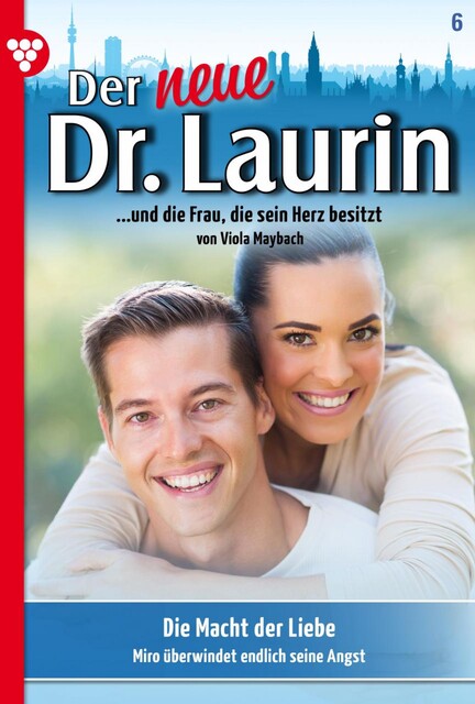 Der neue Dr. Laurin 6 – Arztroman, Viola Maybach
