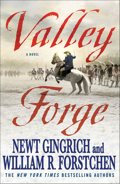 Valley Forge, William Forstchen, Newt Gingrich