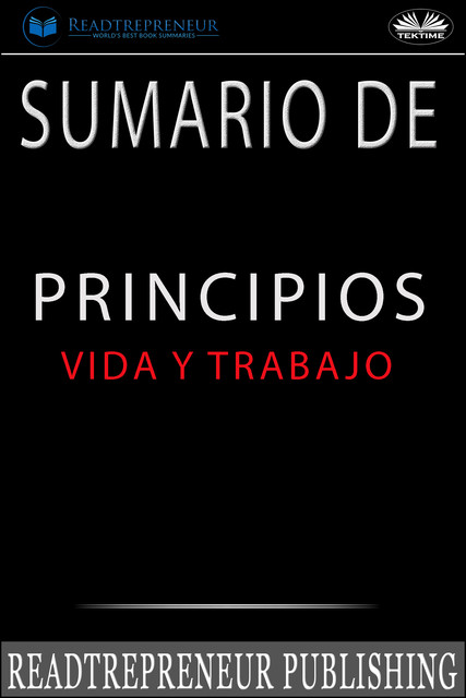 Sumario De Principios-Vida Y Trabajo, Readtrepreneur Publishing