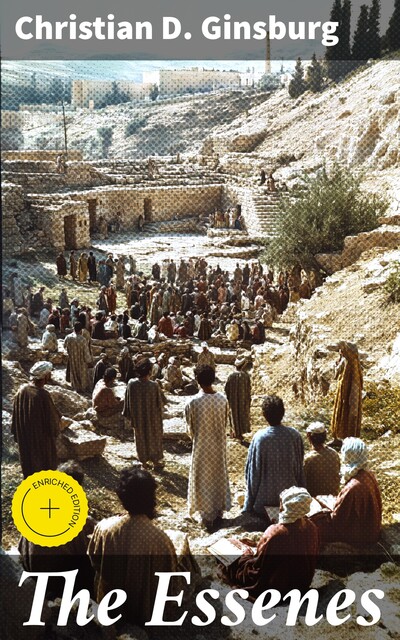 The Essenes, Christian D. Ginsburg