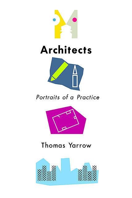 Architects, Thomas Yarrow