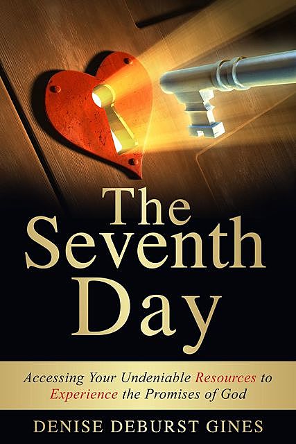The Seventh Day, Denise DeBurst Gines
