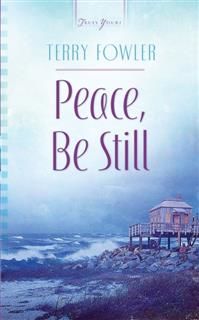 Peace, Be Still, Terry Fowler