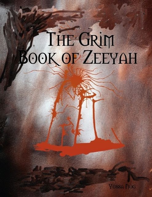 The Grim Book of Zeeyah, Yossa Nog