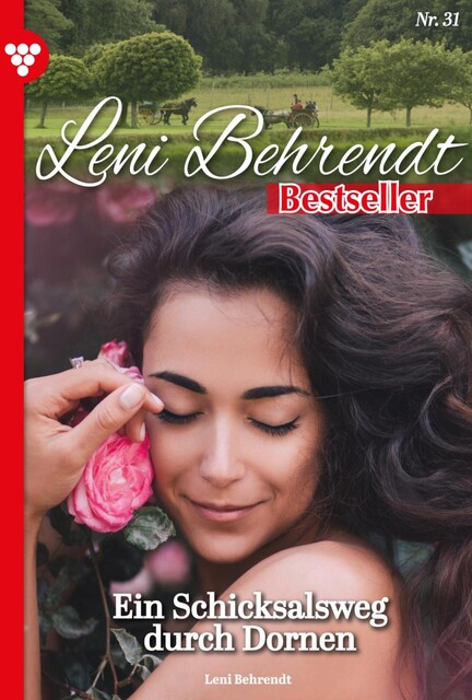 Leni Behrendt Bestseller 31 – Liebesroman, Leni Behrendt