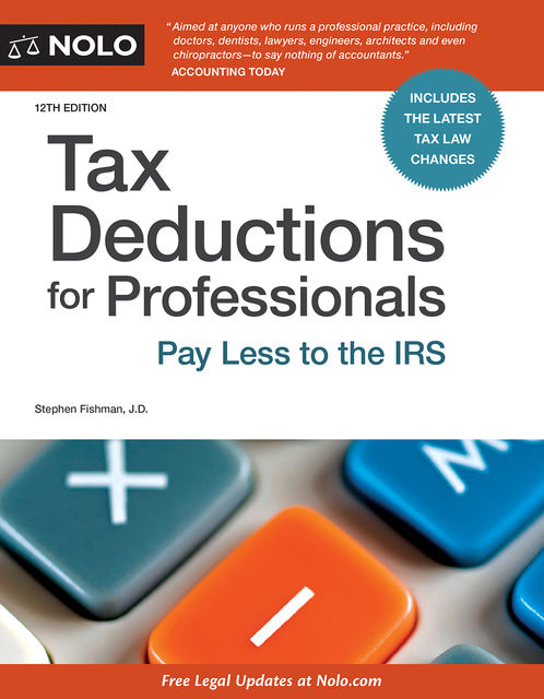 Tax Deductions for Professionals, Stephen Fishman