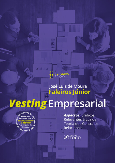 Vesting Empresarial – 3ª Ed – 2024, José Luiz de Moura Faleiros Júnior