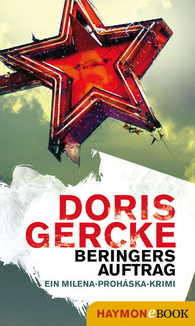 Beringers Auftrag, Doris Gercke