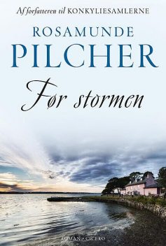 Før stormen, Rosamunde Pilcher