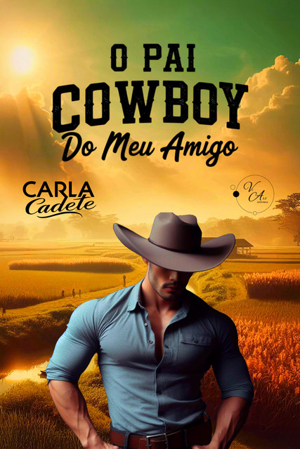 O Pai Cowboy do meu Amigo, Carla Cadete