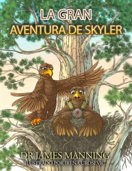 La Gran Aventura de Skyler, James Manning