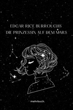 Die Prinzessin auf dem Mars, Edgar Rice Burroughs Burroughs