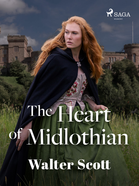 The Heart of Mod-Lothian, Walter Scott