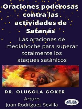 Oraciones Poderosas Contra Las Actividades De Satánás, Olusola Coker