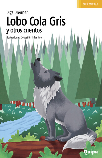 Lobo cola gris y otros cuentos, Olga Drennen