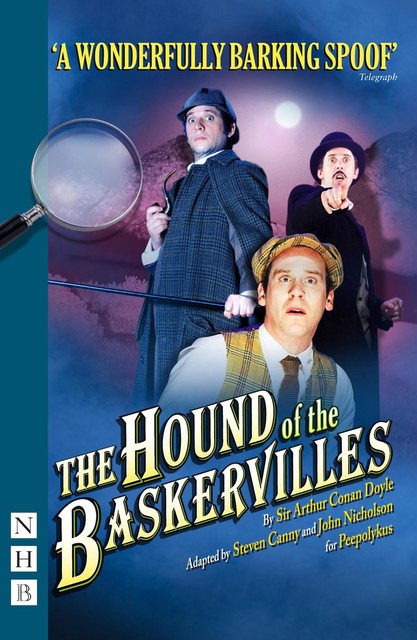 The Hound of the Baskervilles (NHB Modern Plays), Arthur Conan Doyle