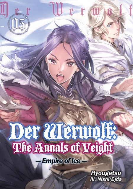 Der Werwolf: The Annals of Veight Volume 5, Hyougetsu