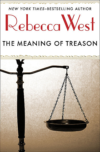 The Meaning of Treason, Rebecca West