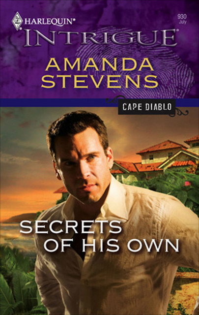 Secrets of His Own, Amanda Stevens