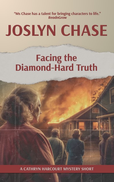 Facing the Diamond-Hard Truth, Joslyn Chase