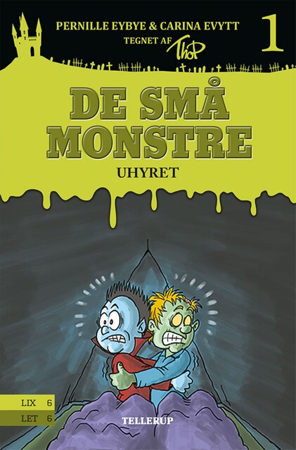 De små monstre #1: Uhyret, Carina Evytt, Pernille Eybye