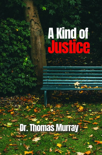 A Kind of Justice, Thomas Murray
