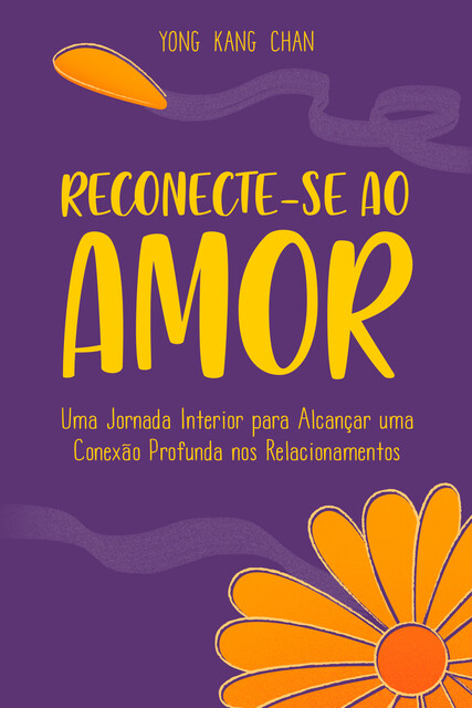 Reconecte-se ao amor, Yong Kang Chan