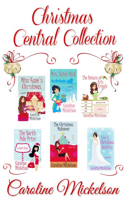 Christmas Central Collection, Caroline Mickelson